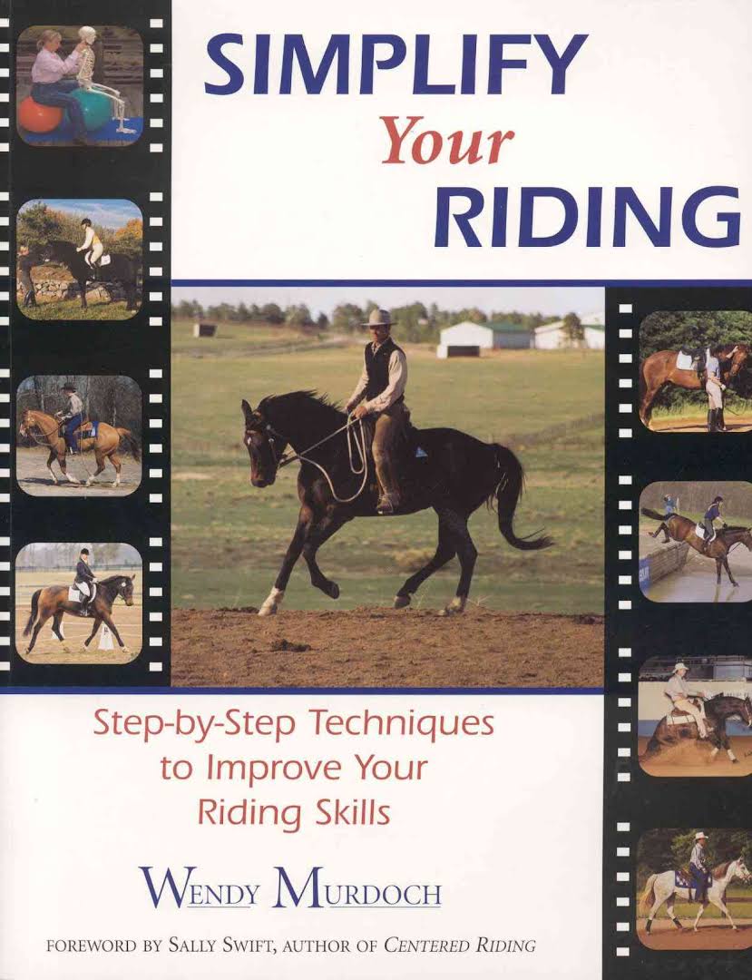Simplify Your Riding by Wendy Murdoch