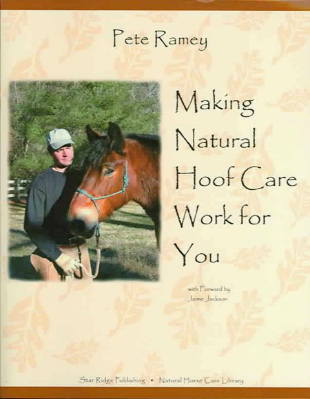 Making Natural Hoof Care Work for You Book