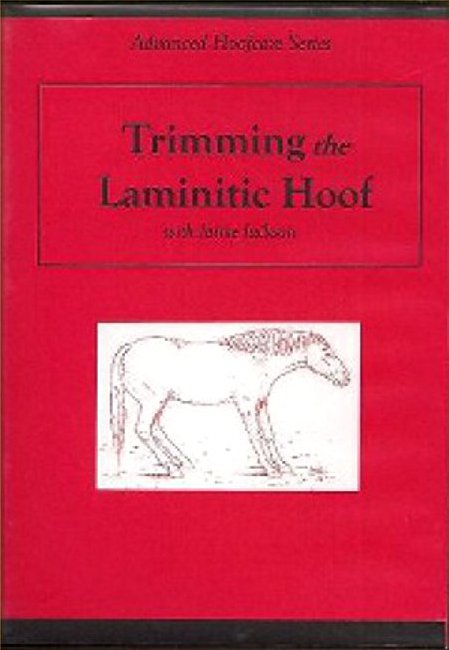 The Natural Trim: Trimming the Laminitic Hoof DVD